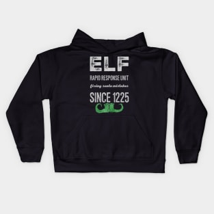 Elf rapid response unit fixing Santa mistakes since 1225 Kids Hoodie